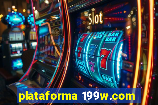 plataforma 199w.com